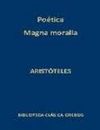 POÉTICA. MAGNA MORALIA