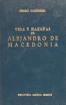 VIDA Y HAZAÑAS ALEJANDRO MACEDONIA