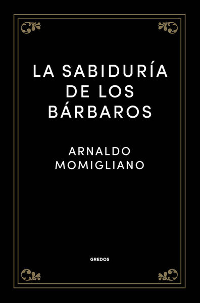 SABIDURÍA DE LOS BÁRBAROS, LA