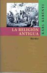 LA RELIGION ANTIGUA