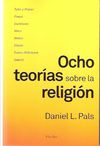 OCHO TEORÍAS SOBRE LA RELIGIÓN