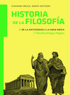 HISTORIA DE LA FILOSOFÍA I. DE LA ANTIGÜEDAD A LA EDAD MEDIA. 9788425426148