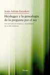 HEIDEGGER Y LA GENEALOGÍA DE LA PREGUNTA POR EL SER. 9788425426964