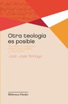 OTRA TEOLOGÍA ES POSIBLE. 9788425427886