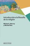 INTRODUCCIÓN A LA FILOSOFÍA DE LA RELIGIÓN. 9788425439117