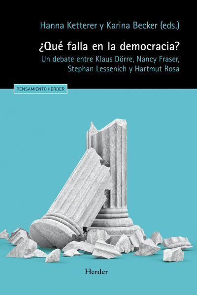 ¿QUÉ FALLA EN LA DEMOCRACIA. 9788425449659