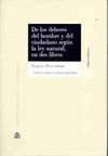 DE LOS DEBERES DEL HOMBRE Y DEL CIUDADANO SEGÚN LA LEY NATURAL EN DOS LIBROS = D