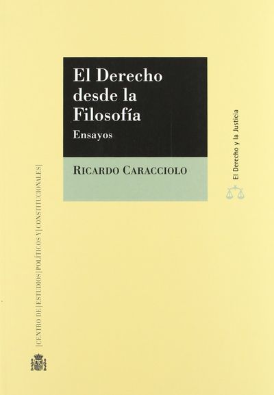 EL DERECHO DESDE LA FILOSOFÍA : ENSAYOS