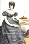 DIEZ AÑOS DE DESTIERRO. 9788426416292 DIEZ AÑOS DE DESTIERRO. 9788426416292