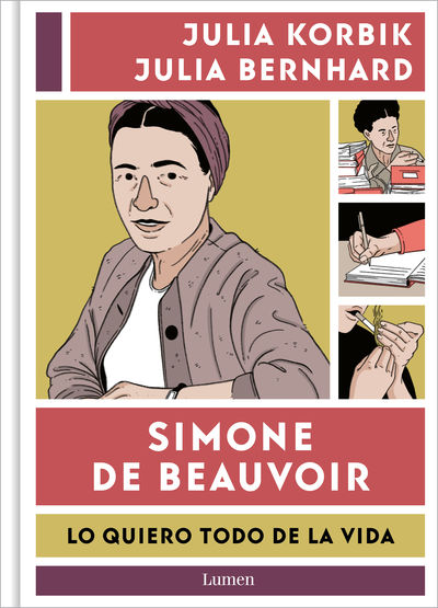 SIMONE DE BEAUVOIR. LO QUIERO TODO DE LA VIDA. 9788426426390