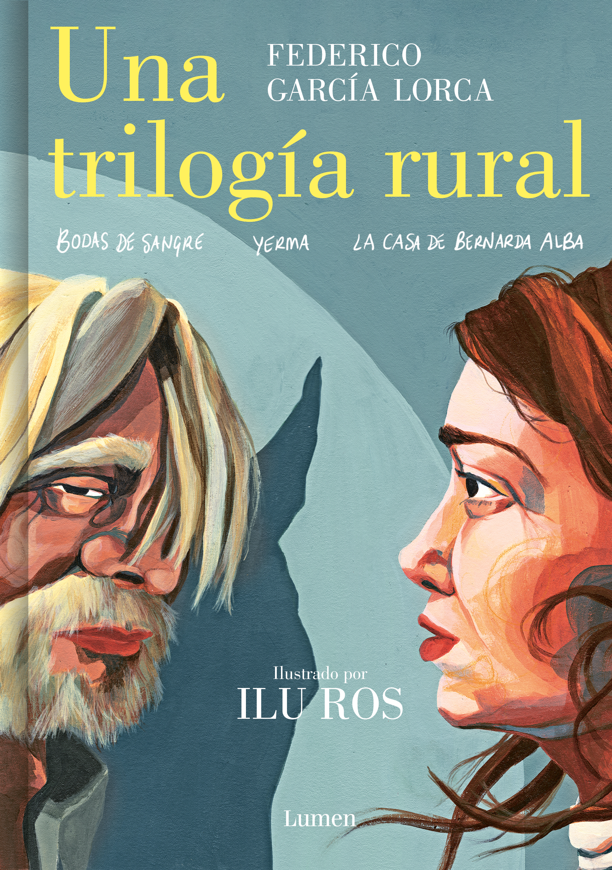 UNA TRILOGÍA RURAL (BODAS DE SANGRE, YERMA Y LA CASA DE BERNARDA. 9788426455604