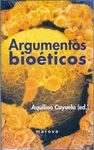 ARGUMENTOS BIOETICOS. 9788426904638