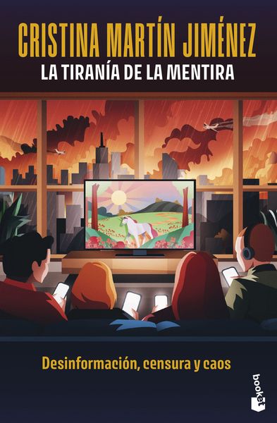LA TIRANIA DE LA MENTIRA