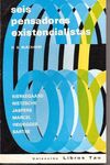 SEIS PENSADORES EXISTENCIALISTAS