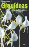 ORQUIDEAS.DESCRIPCION,CUIDADO Y CULTIVO