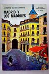 MADRID Y LOS MADRILES