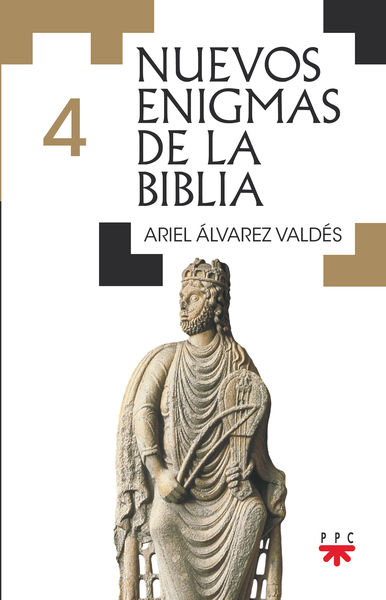 NUEVOS ENIGMAS DE LA BIBLIA – 4