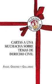 CARTAS A UNA MUCHACHA SOBRE TEMAS DE DERECHO CIVIL