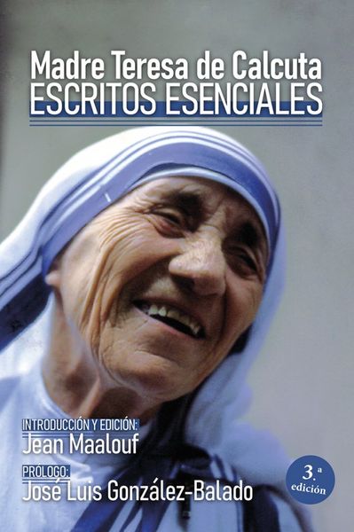 ESCRITOS ESENCIALES. MADRE TERESA DE CALCUTA