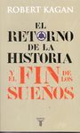 EL RETORNO DE LA HISTORIA Y EL FIN DE LOS SUEÑOS