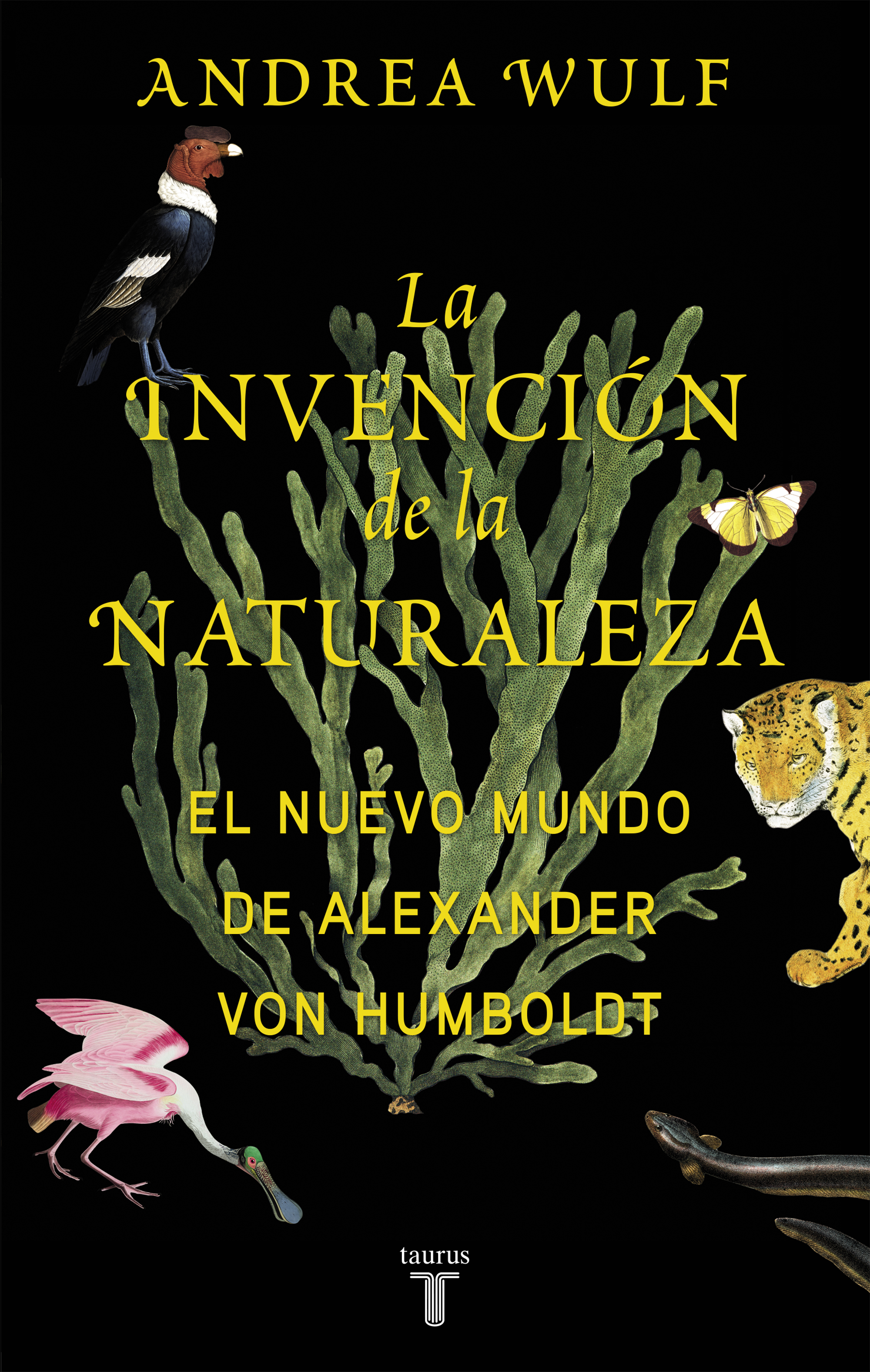 LA INVENCIÓN DE LA NATURALEZA. 9788430618996