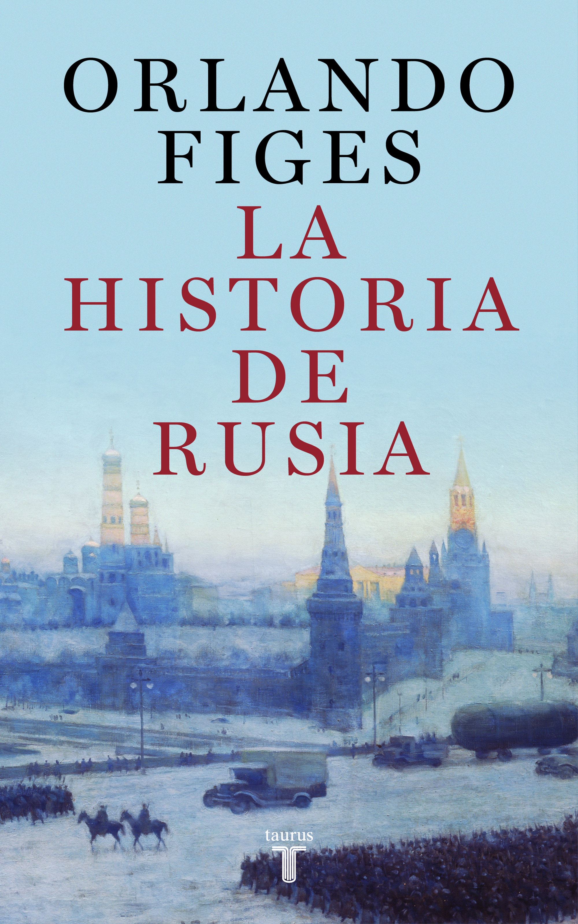 LA HISTORIA DE RUSIA. 9788430625451
