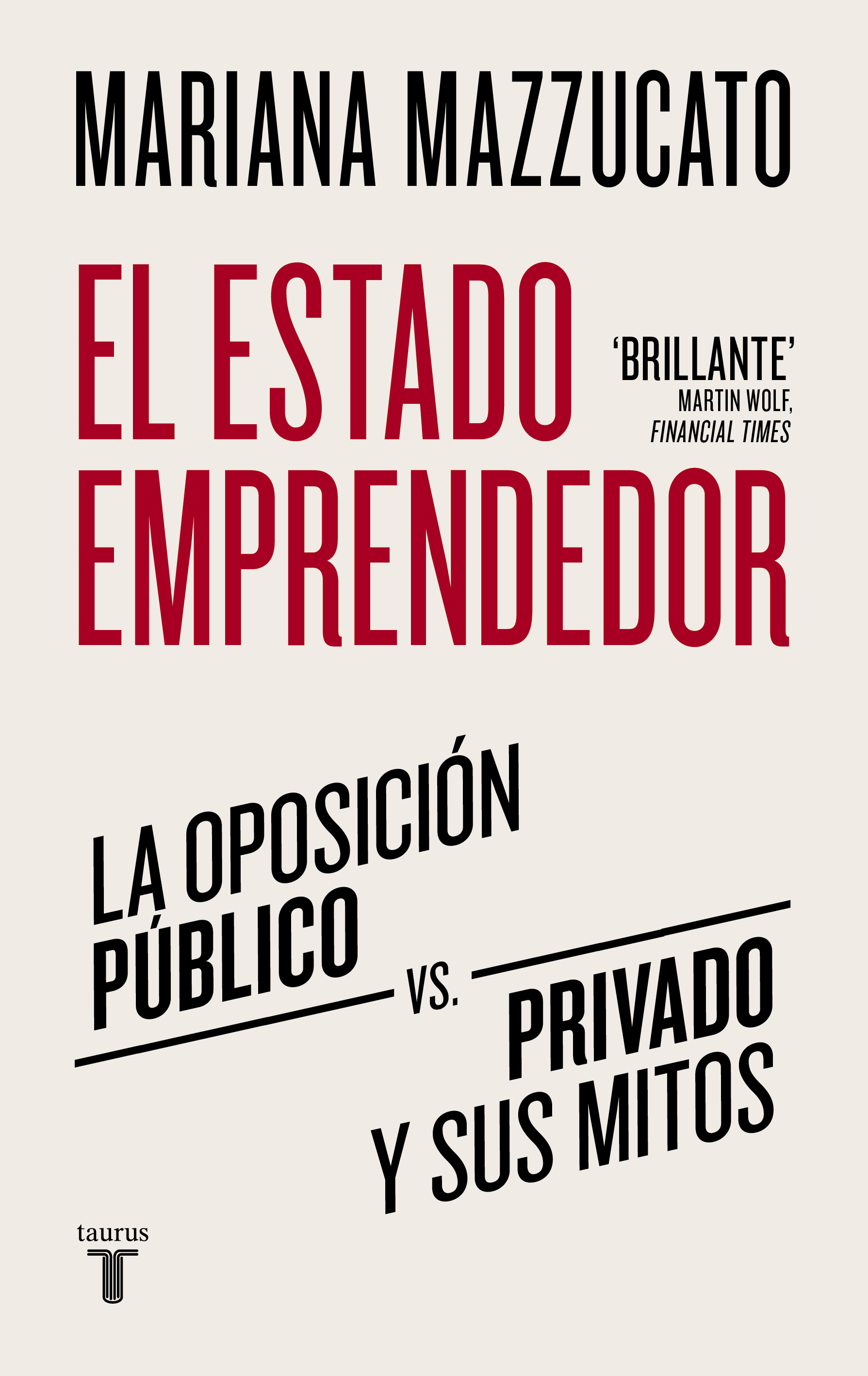 EL ESTADO EMPRENDEDOR. 9788430625529