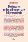 DICCIONARIO DE LAS MIL OBRAS CLAVE DEL PENSAMIENTO. 9788430929788
