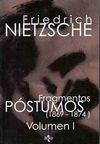 FRAGMENTOS POSTUMOS (1869-1874) VOL. I