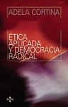 ÉTICA APLICADA Y DEMOCRACIA RADICAL