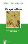 DE AGRI CULTURA. 9788430949014