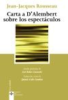 CARTA A D´ALEMBERT SOBRE LOS ESPECTÁCULOS. 9788430949861