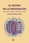 EL IDIOMA DE LA IMAGINACIÓN. 9788430950607
