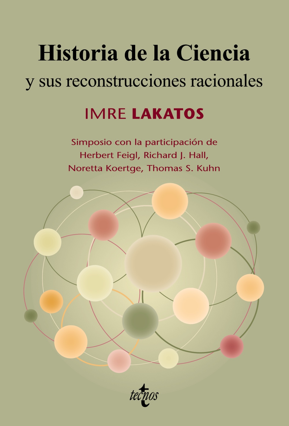 HISTORIA DE LA CIENCIA Y SUS RECONSTRUCCIONES RACIONALES. 9788430951581