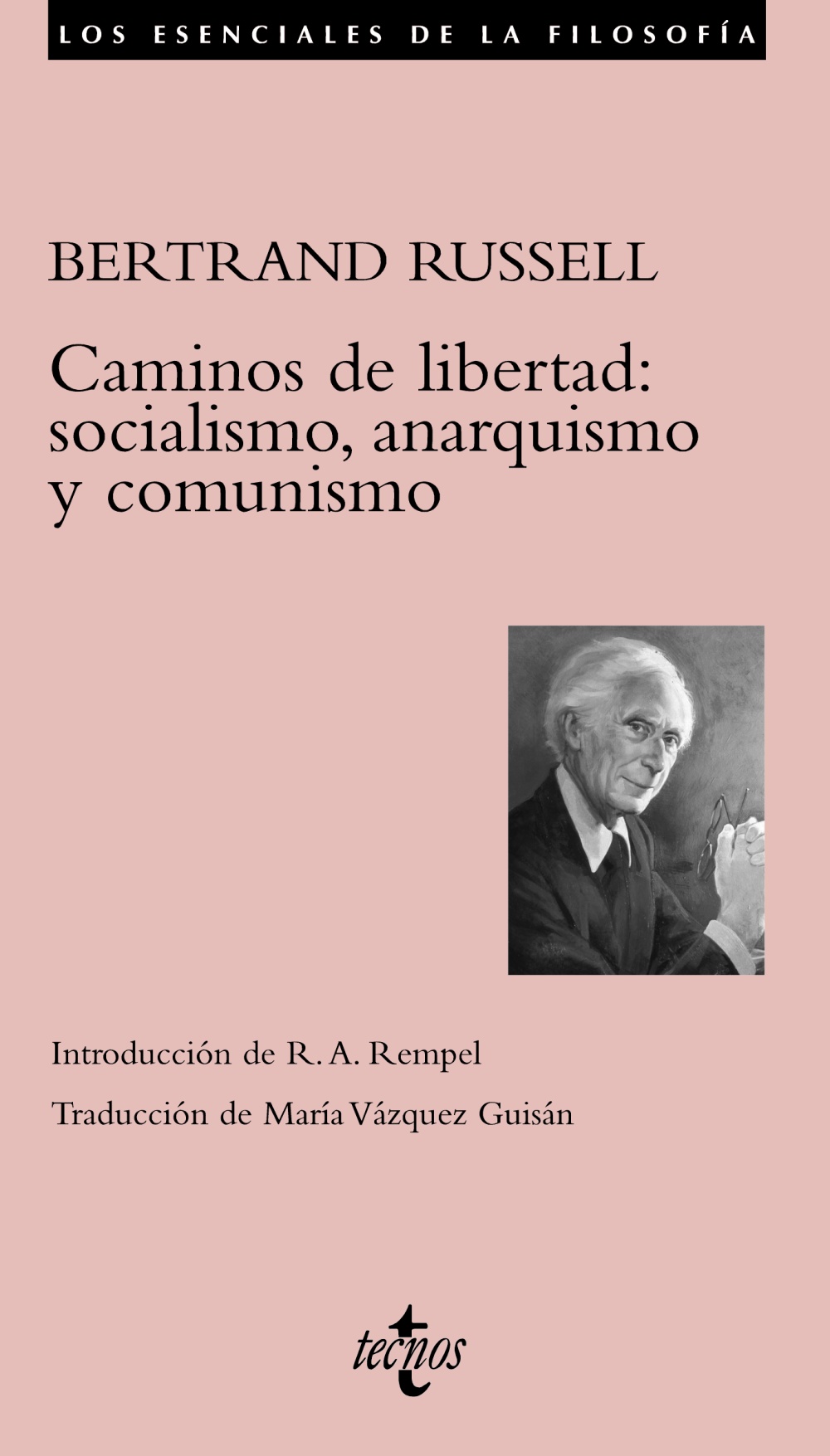 CAMINOS DE LIBERTAD: SOCIALISMO, ANARQUISMO Y COMUNISMO. 9788430951604