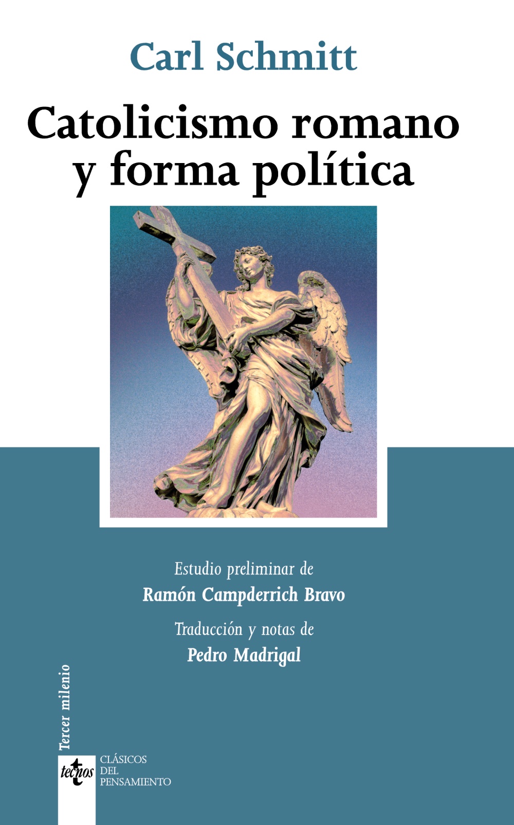 CATOLICISMO ROMANO Y FORMA POLÍTICA. 9788430952045