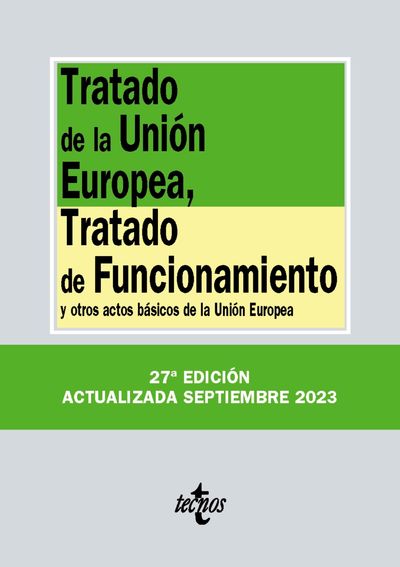 TRATADO DE LA UNIÓN EUROPEA, TRATADO DE FUNCIONAMIENTO