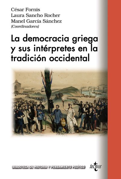 LA DEMOCRACIA GRIEGA Y SUS INTÉRPRETES EN LA TRADICIÓN OCCIDENTAL