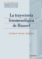 LA TRAYECTORIA FENOMENOLÓGICA DE HUSSERL