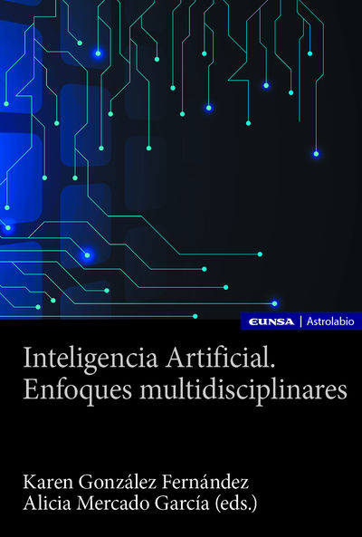 INTELIGENCIA ARTIFICIAL. ENFOQUES MULTIDISCIPLINAR