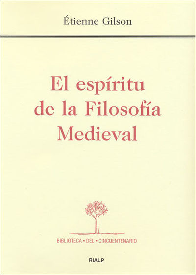 EL ESPÍRITU DE LA FILOSOFÍA MEDIEVAL