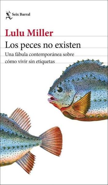 LOS PECES NO EXISTEN. 9788432243332