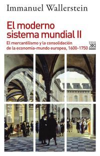 MODERNO SISTEMA MUNDIAL 2. MERCANTILISMO Y CONSOLI
