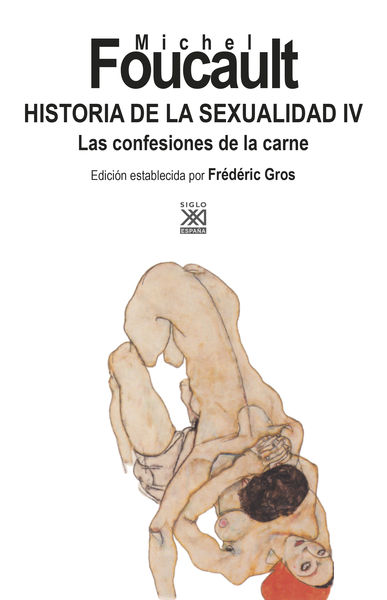 Hª DE LA SEXUALIDAD 4 CONFESIONES DE LA CARNE