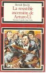 RESISTIBLE ASCENSIÓN DE ARTURO UI, LA