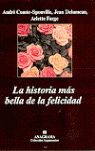 LA HISTORIA MÁS BELLA DE LA FELICIDAD. 9788433962225