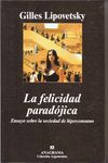 LA FELICIDAD PARADÓJICA. 9788433962669