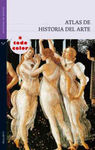 ATLAS DE HISTORIA DEL ARTE. 9788434236066