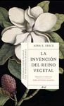 LA INVENCIÓN DEL REINO VEGETAL