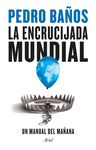 LA ENCRUCIJADA MUNDIAL. 9788434435834